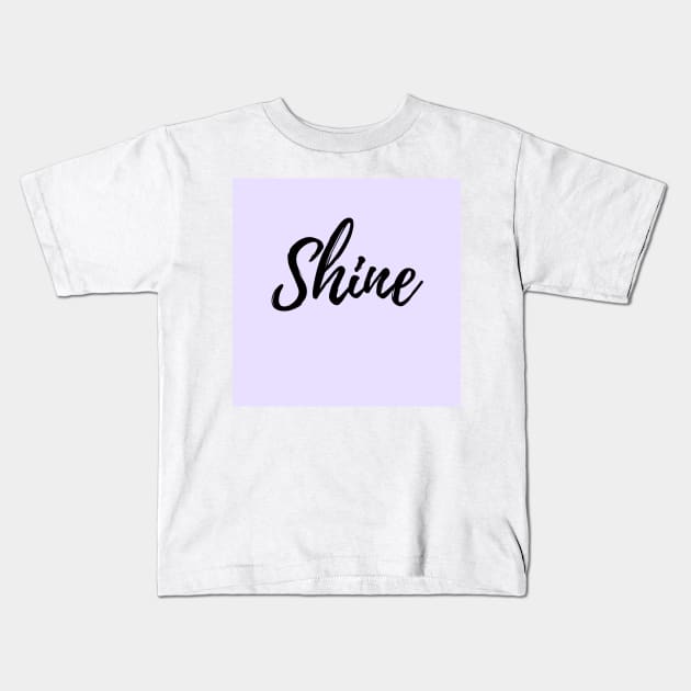 Shine - Purple Background Kids T-Shirt by ActionFocus